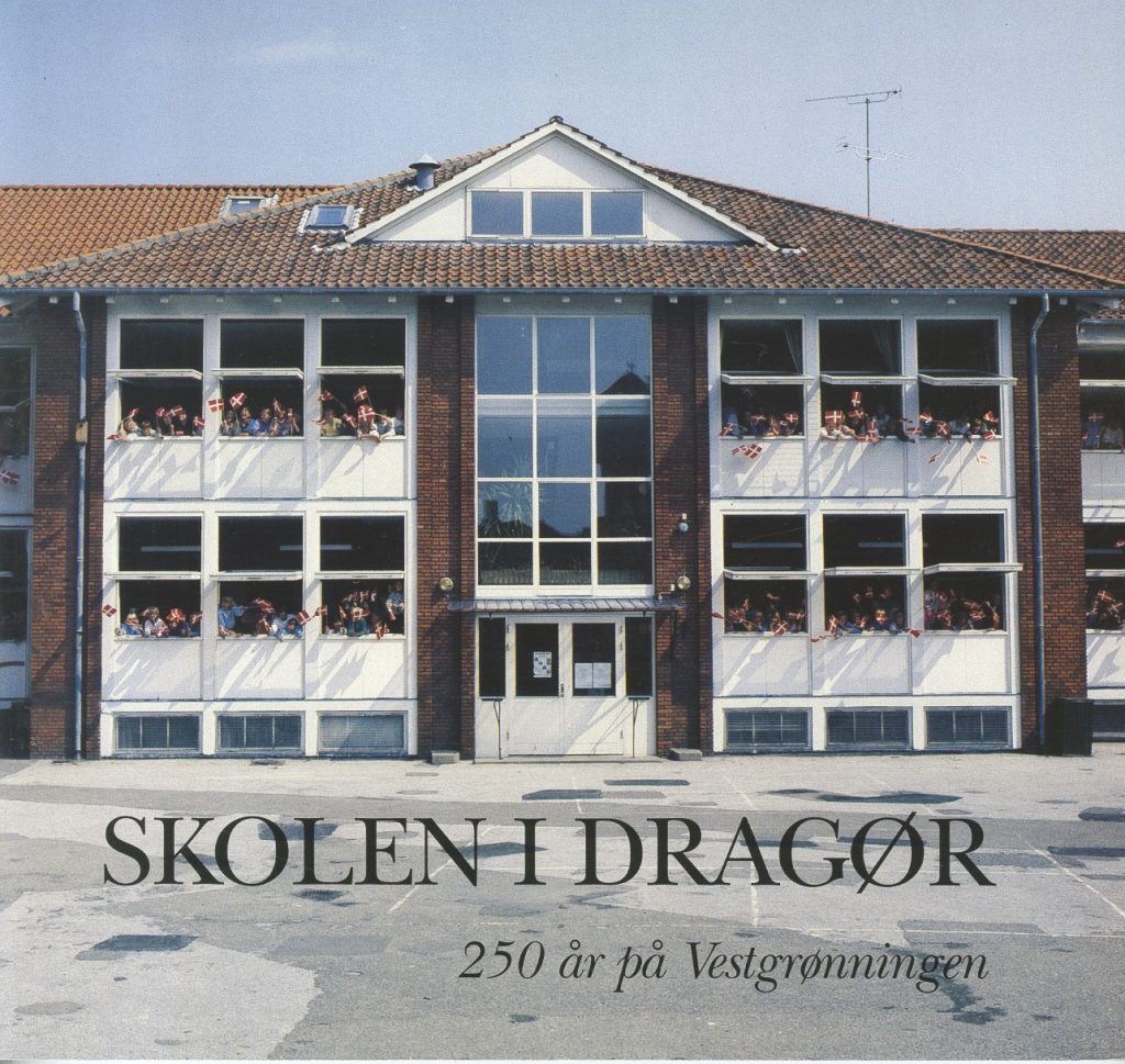 Dragør Skole – DRAGØRHISTORIE